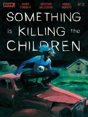 cover image of Something is Killing the Children (2019), Issue 31